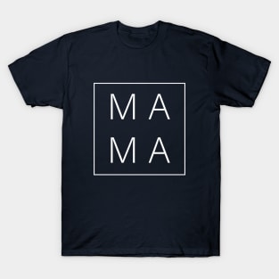 mama minimalistic top gift for best mom T-Shirt